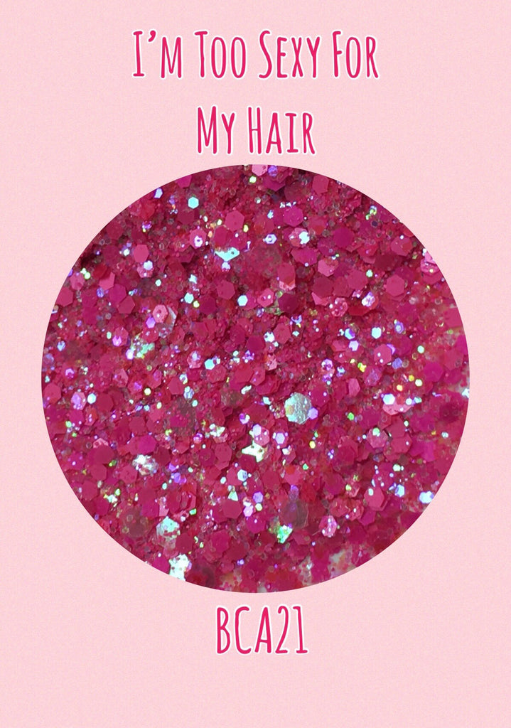 I’m Too Sexy For My Hair Breast Cancer Awareness Mix Glitter
